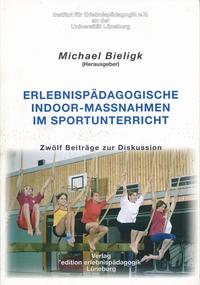 Vorderes Coverbild Erlebnispädagogische Indoor-Massnahmen im Sportunterricht