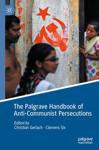 Vorderes Coverbild The Palgrave Handbook of Anti-Communist Persecutions