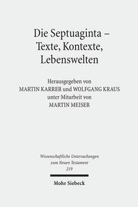 Vorderes Coverbild Die Septuaginta - Texte, Kontexte, Lebenswelten