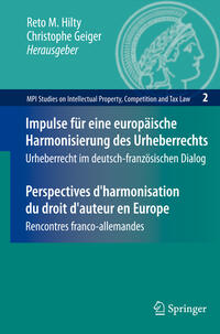 Vorderes Coverbild Impulse für eine europäische Harmonisierung des Urheberrechts / Perspectives d'harmonisation du droit d'auteur en Europe