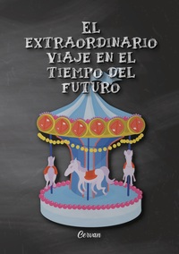 Vorderes Coverbild El extraordinario viaje en el tiempo del futuro