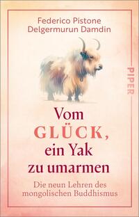 Vorderes Coverbild Vom Glück, ein Yak zu umarmen