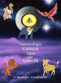 Vorderes Coverbild Numerologie, Kabbalah, Tarot und Symbolik