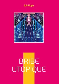 Vorderes Coverbild Bribe utopique