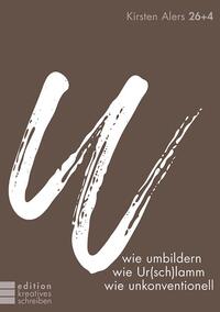 Vorderes Coverbild u wie umbildern, wie Ur(sch)lamm, wie unkonventionell