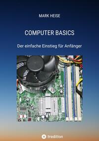 Vorderes Coverbild Computer Basics - Der einfache Computereinstieg für Anfänger