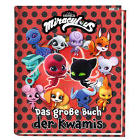 Vorderes Coverbild Miraculous: Das große Buch der Kwamis