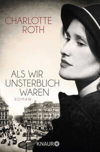 Vorderes Coverbild Als wir unsterblich waren