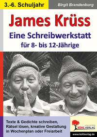 Vorderes Coverbild James Krüss - Eine Schreibwerkstatt für 8- bis 12-Jährige