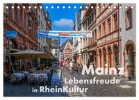 Vorderes Coverbild Mainz - Lebensfreude in RheinKultur (Tischkalender 2025 DIN A5 quer), CALVENDO Monatskalender