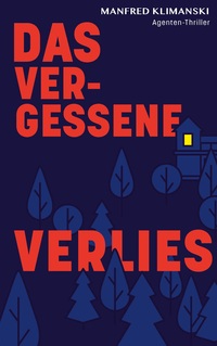 Vorderes Coverbild Das vergessene Verlies