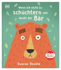 Vorderes Coverbild Wenn ich nicht so schüchtern wär, denkt der Bär