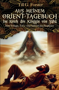 Vorderes Coverbild Aus meinem Orient-Tagebuch / Das Schwert des Propheten