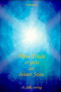 Vorderes Coverbild Mein Friede. Er geht an deiner Seite