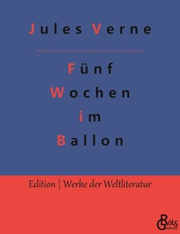 Vorderes Coverbild Fünf Wochen im Ballon