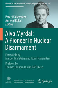 Vorderes Coverbild Alva Myrdal: A Pioneer in Nuclear Disarmament