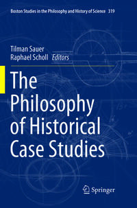 Vorderes Coverbild The Philosophy of Historical Case Studies