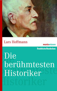Vorderes Coverbild Die bedeutenden Historiker