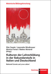 Vorderes Coverbild Kulturen der Lehrerbildung in der Sekundarstufe in Italien und Deutschland