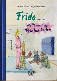 Vorderes Coverbild Frido und der Wettbewerb der Peinlichkeiten