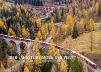 Vorderes Coverbild Der längste Reisezug der Welt - Sonderedition Märklin LGB