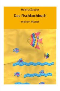 Vorderes Coverbild Das Fischkochbuch