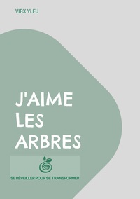 Vorderes Coverbild J'aime les arbres