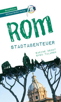 Vorderes Coverbild Rom - Stadtabenteuer Reiseführer Michael Müller Verlag