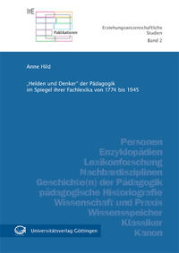 Vorderes Coverbild "Helden und Denker" der Pädagogik im Spiegel ihrer Fachlexika von 1774 bis 1945
