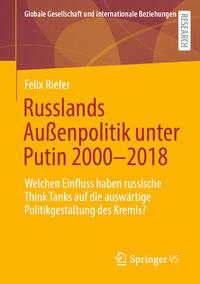 Vorderes Coverbild Russlands Außenpolitik unter Putin 2000–2018