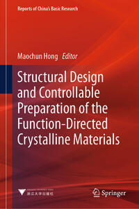 Vorderes Coverbild Structural Design and Controllable Preparation of the Function-Directed Crystalline Materials