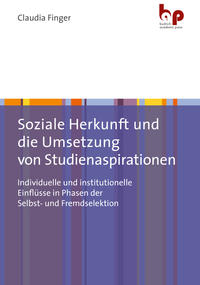 Vorderes Coverbild Soziale Herkunft und die Umsetzung von Studienaspirationen