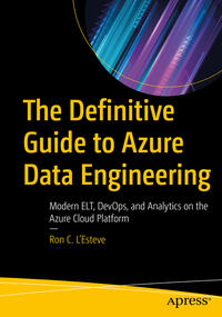 Vorderes Coverbild The Definitive Guide to Azure Data Engineering