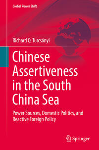 Vorderes Coverbild Chinese Assertiveness in the South China Sea