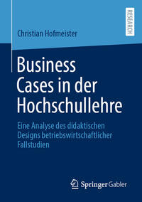 Vorderes Coverbild Business Cases in der Hochschullehre