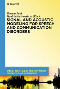 Vorderes Coverbild Signal and Acoustic Modeling for Speech and Communication Disorders