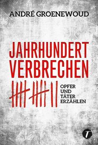 Vorderes Coverbild Jahrhundertverbrechen