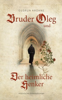 Vorderes Coverbild Bruder Oleg und Der heimliche Henker