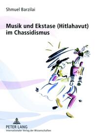 Vorderes Coverbild Musik und Ekstase (Hitlahavut) im Chassidismus