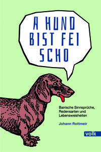 Vorderes Coverbild A Hund bist fei scho