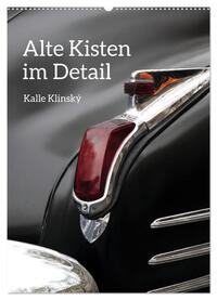 Vorderes Coverbild Alte Kisten im Detail (Wandkalender 2025 DIN A2 hoch), CALVENDO Monatskalender