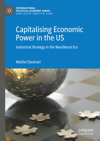 Vorderes Coverbild Capitalising Economic Power in the US