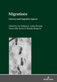 Vorderes Coverbild Migrations: Literary and Linguistic Aspects