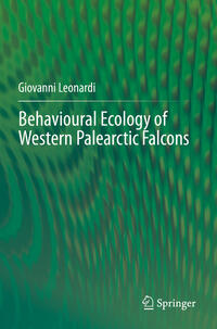 Vorderes Coverbild Behavioural Ecology of Western Palearctic Falcons