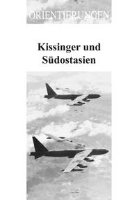 Vorderes Coverbild Kissinger und Südostasien