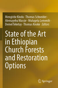 Vorderes Coverbild State of the Art in Ethiopian Church Forests and Restoration Options