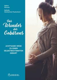 Vorderes Coverbild Das Wunder des Gebärens