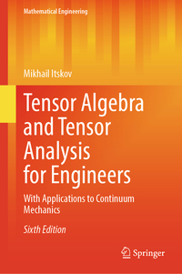 Vorderes Coverbild Tensor Algebra and Tensor Analysis for Engineers