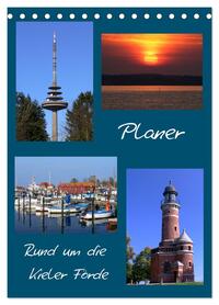 Vorderes Coverbild Rund um die Kieler Förde / Planer (Tischkalender 2026 DIN A5 hoch), CALVENDO Monatskalender
