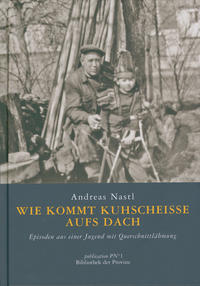 Vorderes Coverbild Wie kommt Kuhscheiße aufs Dach